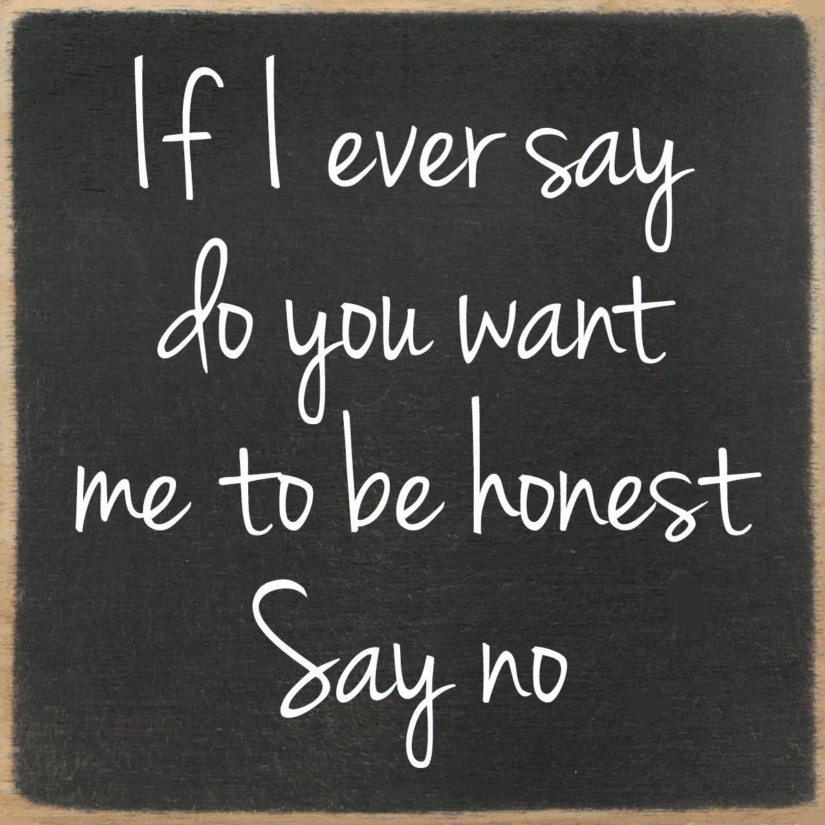 'Say No' Sign