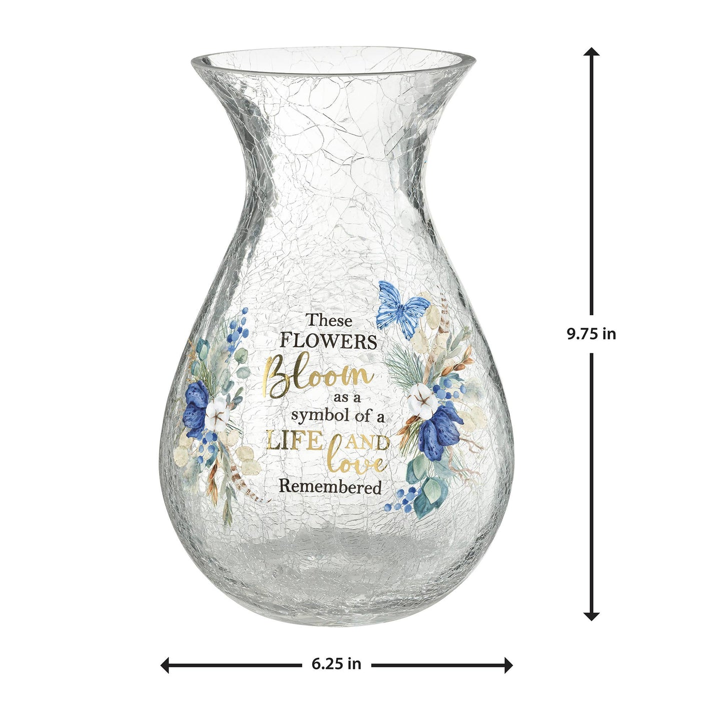 Crackle Glass Memorial Vase - "These Flowers Bloom"