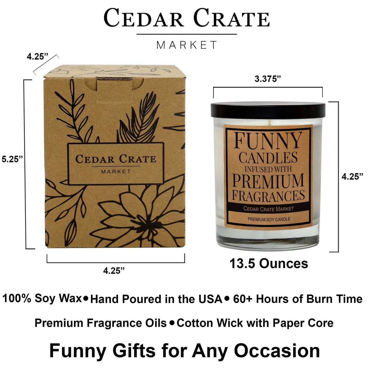 'Thanks Mom, I Turned Out Awesome!' Candle