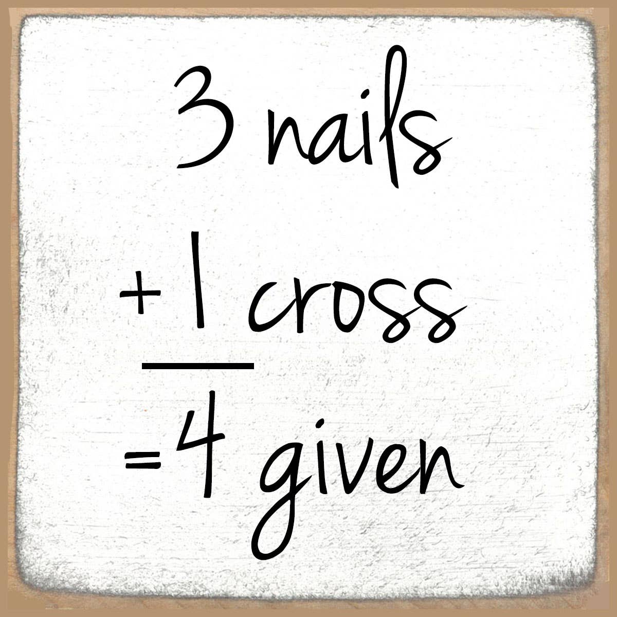 '4 Given' Sign