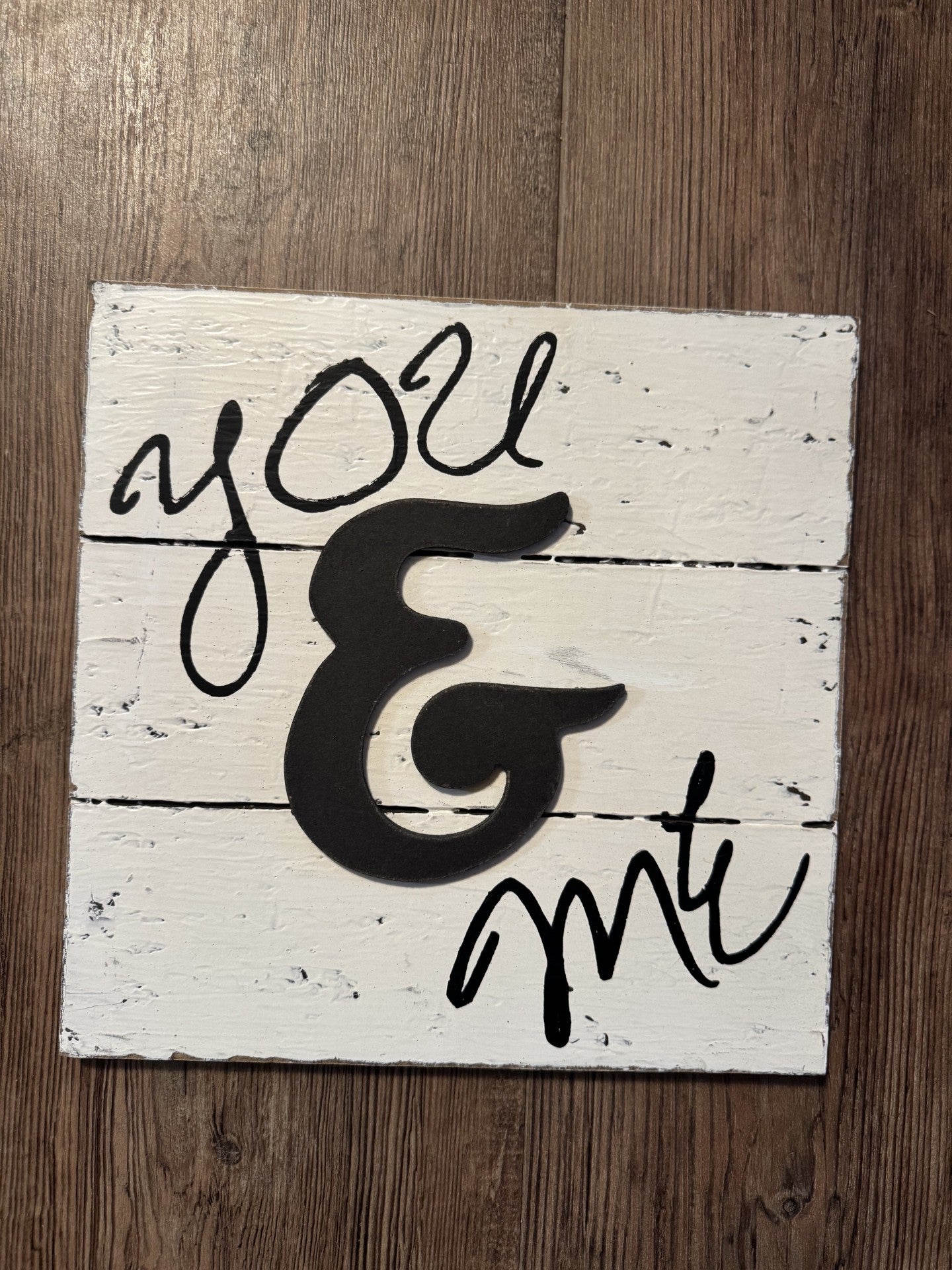 "You & Me" Wooden Sign