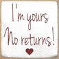 'I'm Yours' Sign