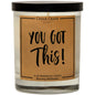 'You Got This' Candle