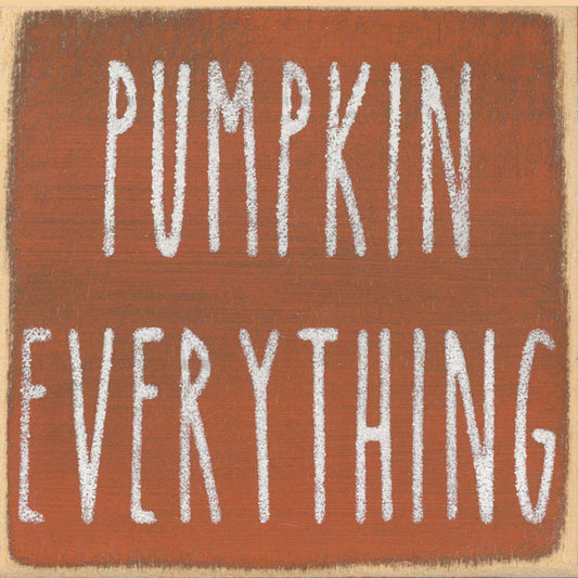 'Pumpkin Everywhere' Sign