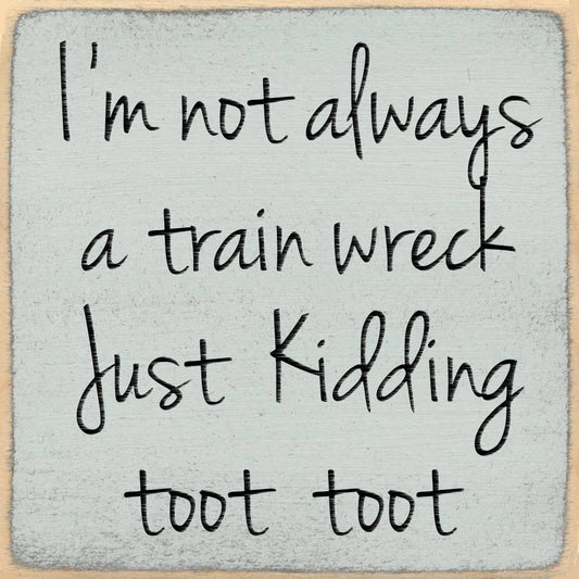 'Toot Toot' Sign