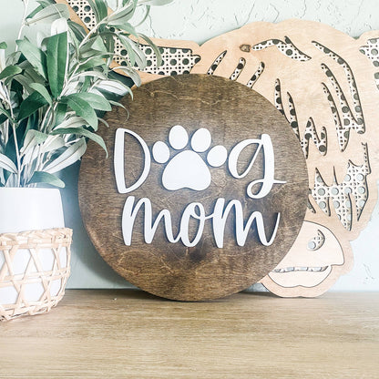Dog Mom Laser 3D Wood Sign