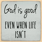 'God is Good' Sign