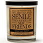 'We'll Be Friends Until We Are Old and Senile' Candle
