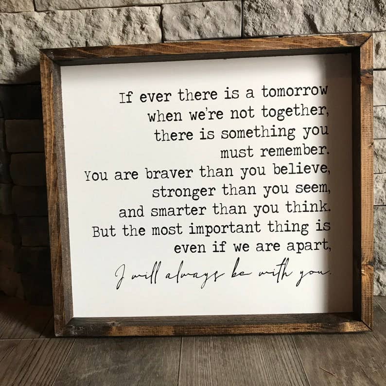 'If Ever There is a Tomorrow' Winnie the Pooh Quote Wood Sign