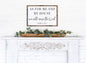 'As For Me and My House We Will Serve the Lord' Wooden Sign