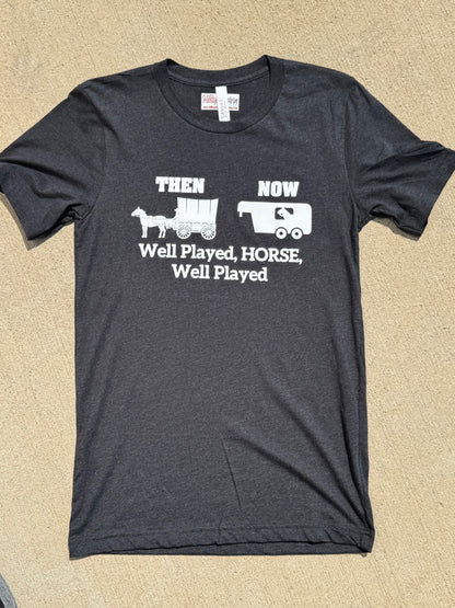 Women's Grey "Well Played, HORSE" Tees